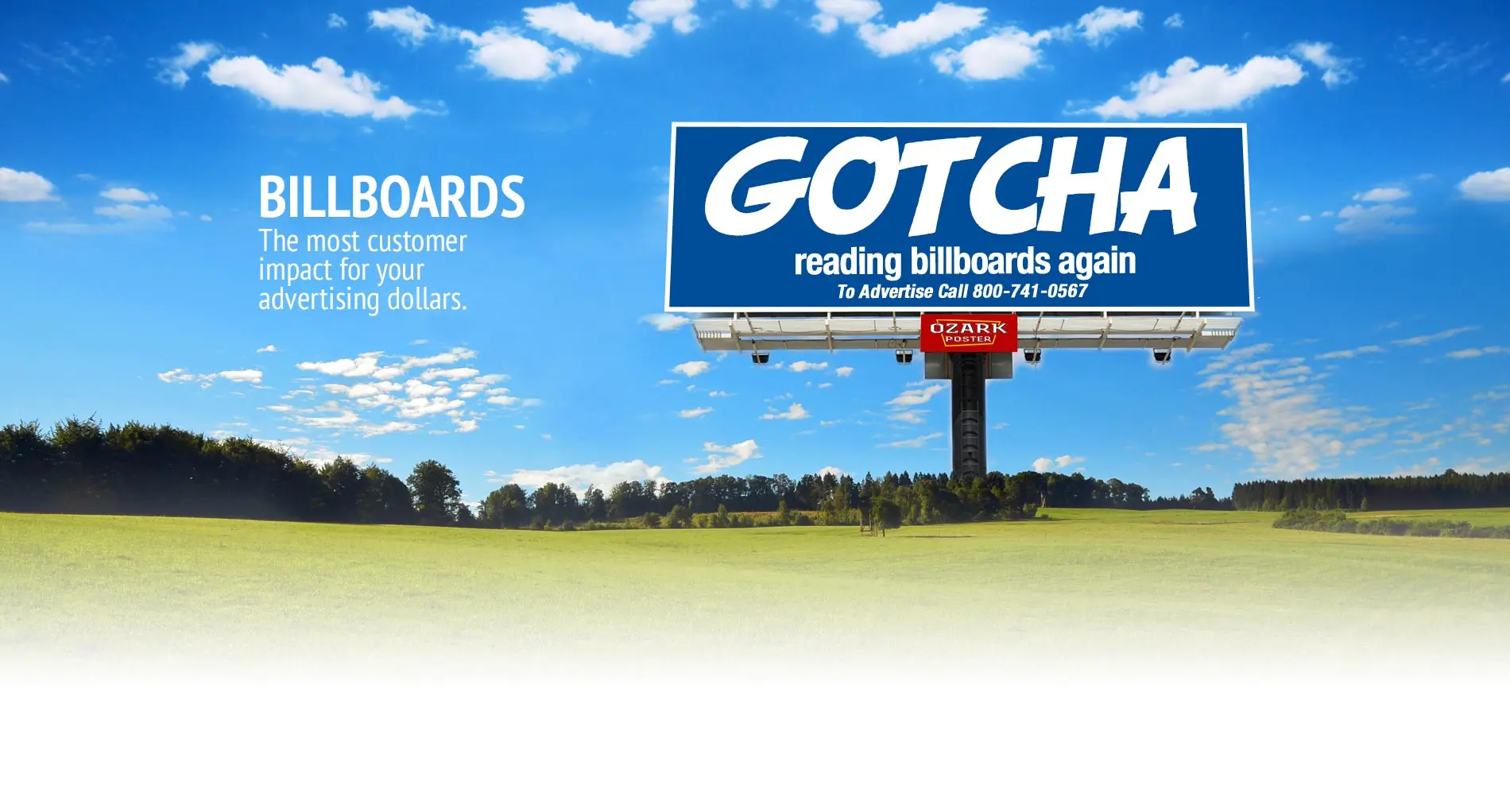 Billboards - The most customer impact for your advertising dollar...